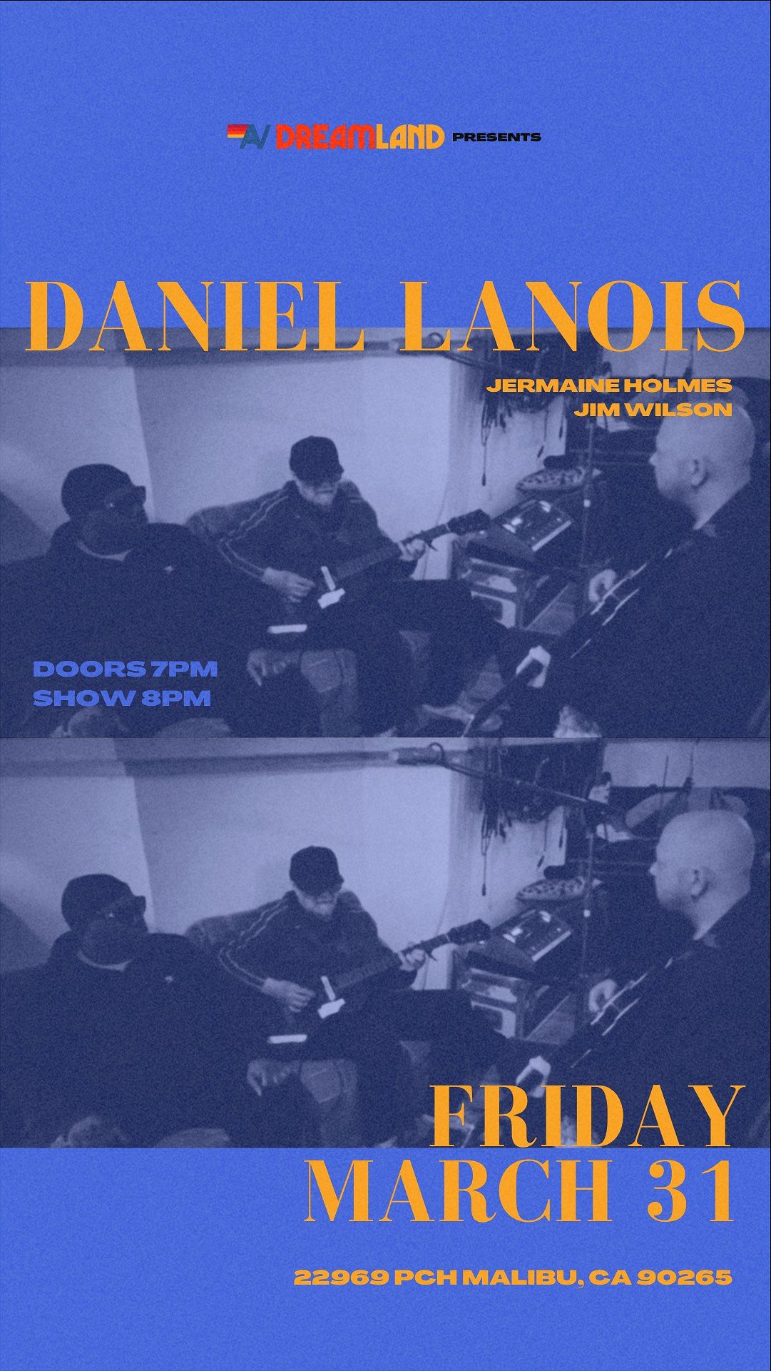 Daniel Lanois & Friends Tickets at Aviator Nation Dreamland in Malibu