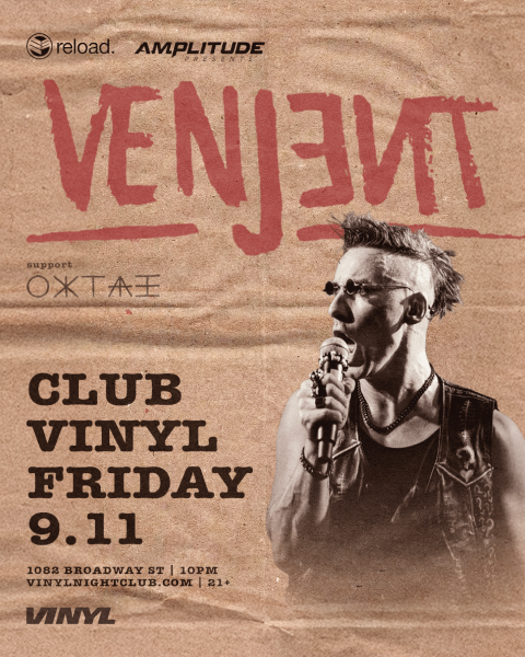 Reload x Amplitude presents Venjent Tickets at Club Vinyl in