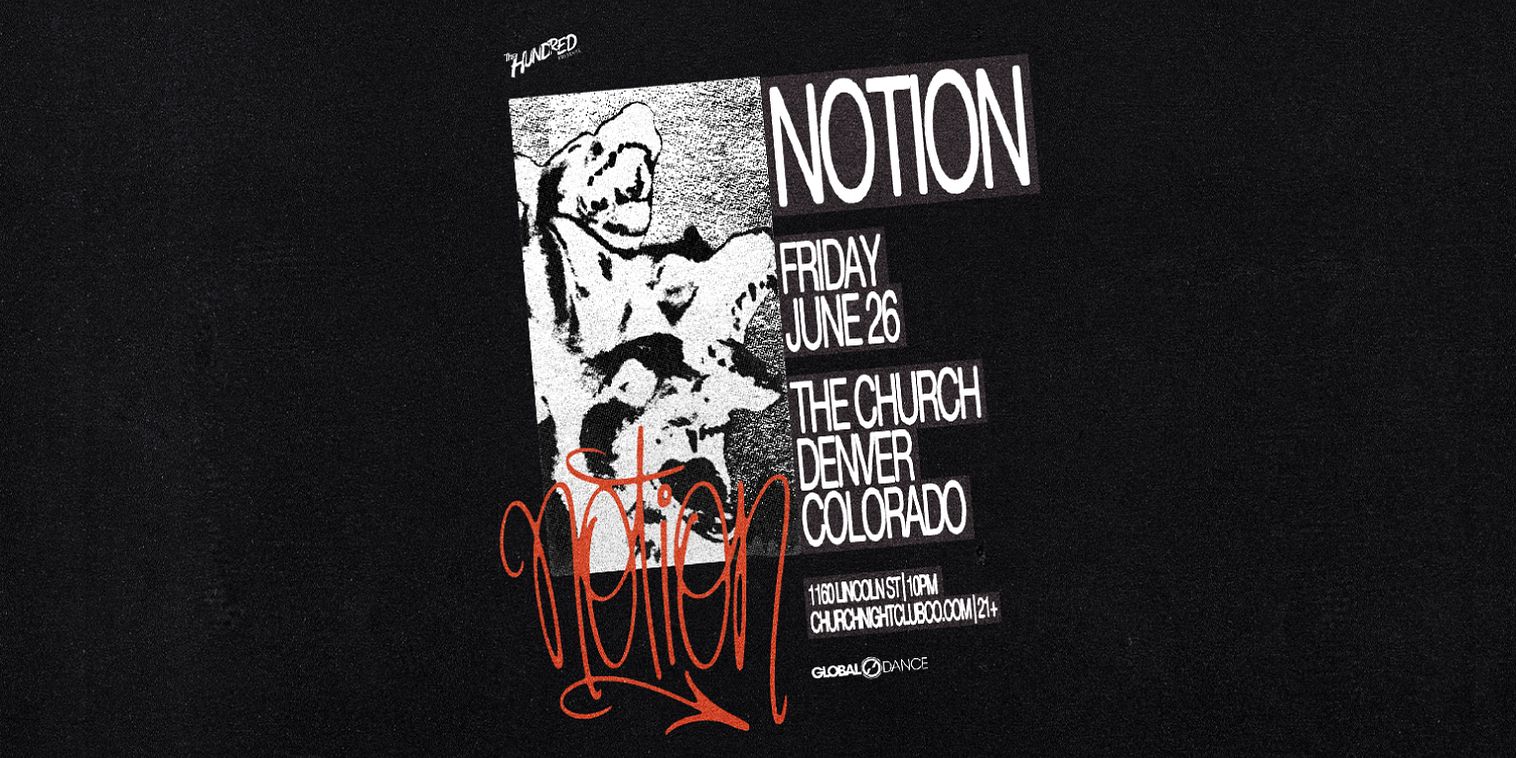 Notion Band Global Dance & TheHundred presents Notion Tickets at The Church ...