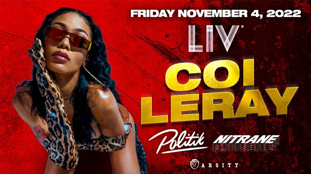 Coi Leray & Politik Tickets at LIV in Miami Beach by LIV | Tixr