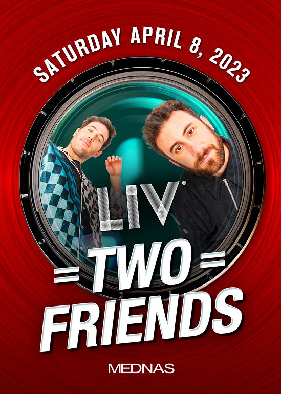 Two Friends Tickets at LIV in Miami Beach by LIV Tixr