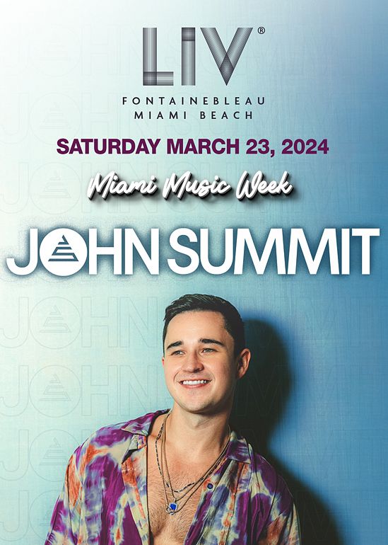 John Summit Tickets at LIV in Miami Beach by LIV Tixr