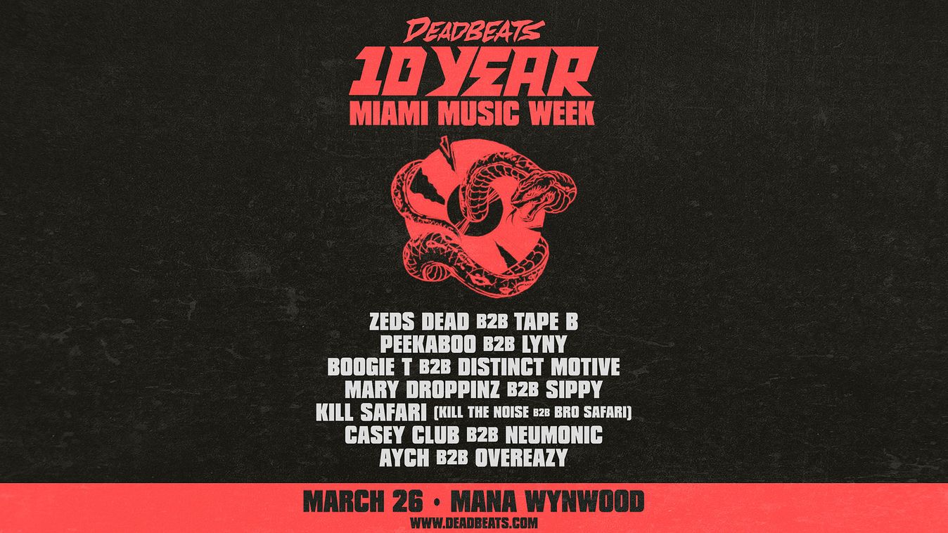 DEADBEATS - 10 YEAR ANNIVERSARY Tickets at Mana Wynwood in Miami