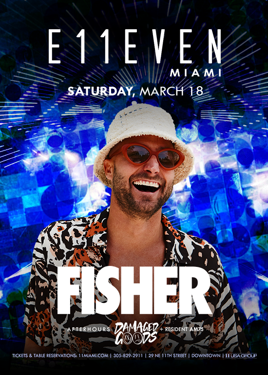 FISHER Tickets at E11EVEN Miami in Miami by 11 Miami Tixr