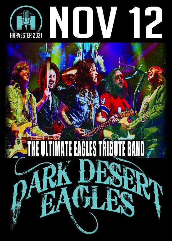 Dark Desert Eagles - Eagles Tribute Tickets Thu, Jun 18, 2071 8:00 pm at  Harvester Performance Center in Rocky Mount, VA