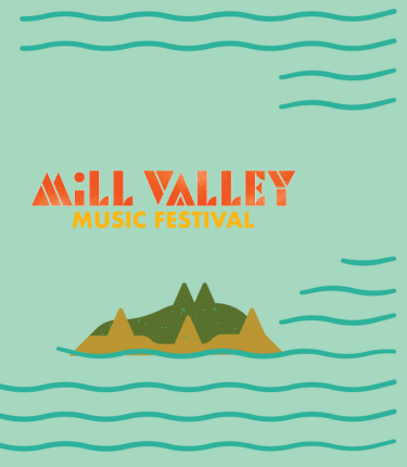 Mill Valley Music Festival Tickets At Friends Field In Mill Valley By   9c5bed93 5503 403c A0cd Fd3a822706c8 