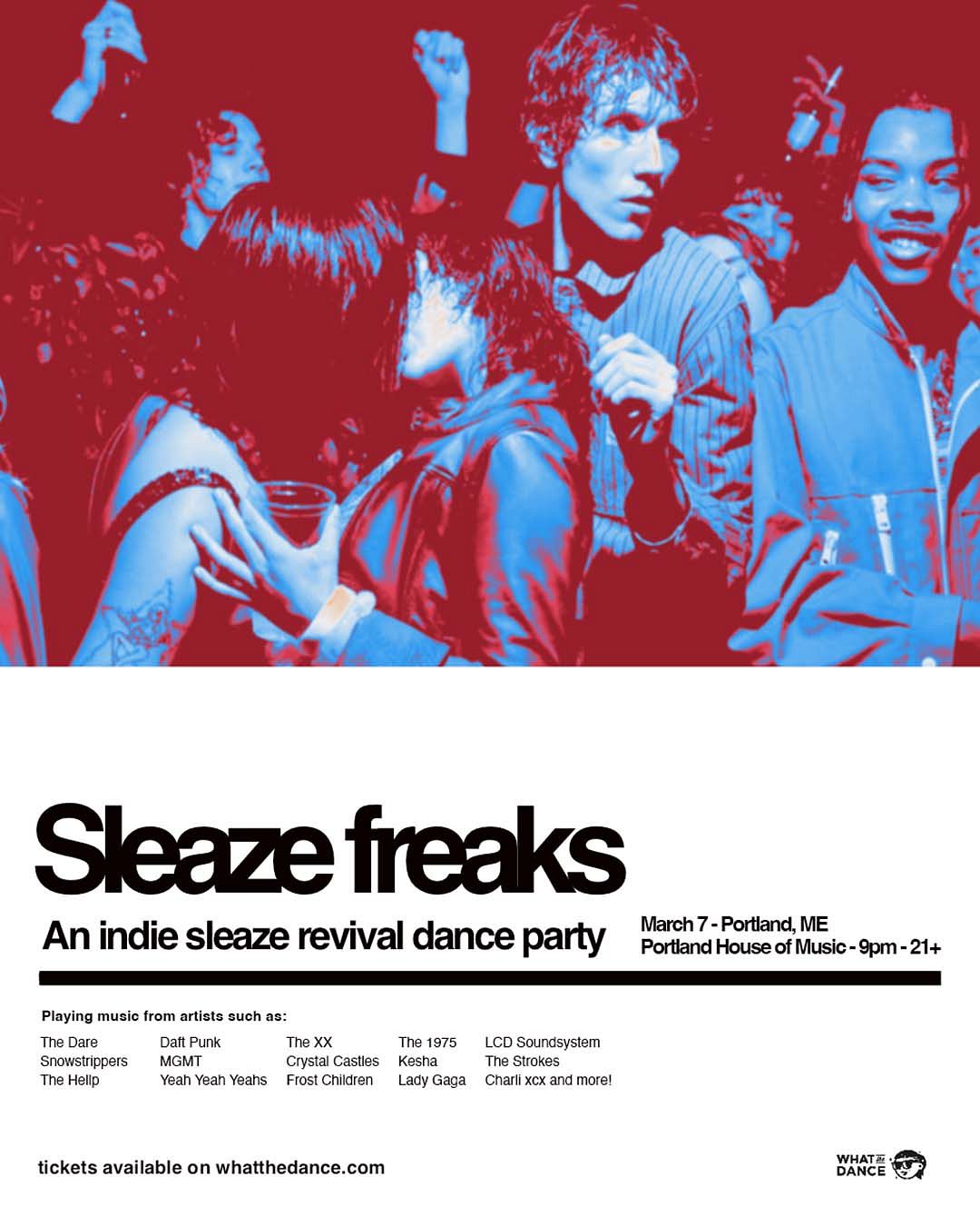 SLEAZE FREAKS AN INDIE SLEAZE DANCE PARTY Tickets at Portland House Of