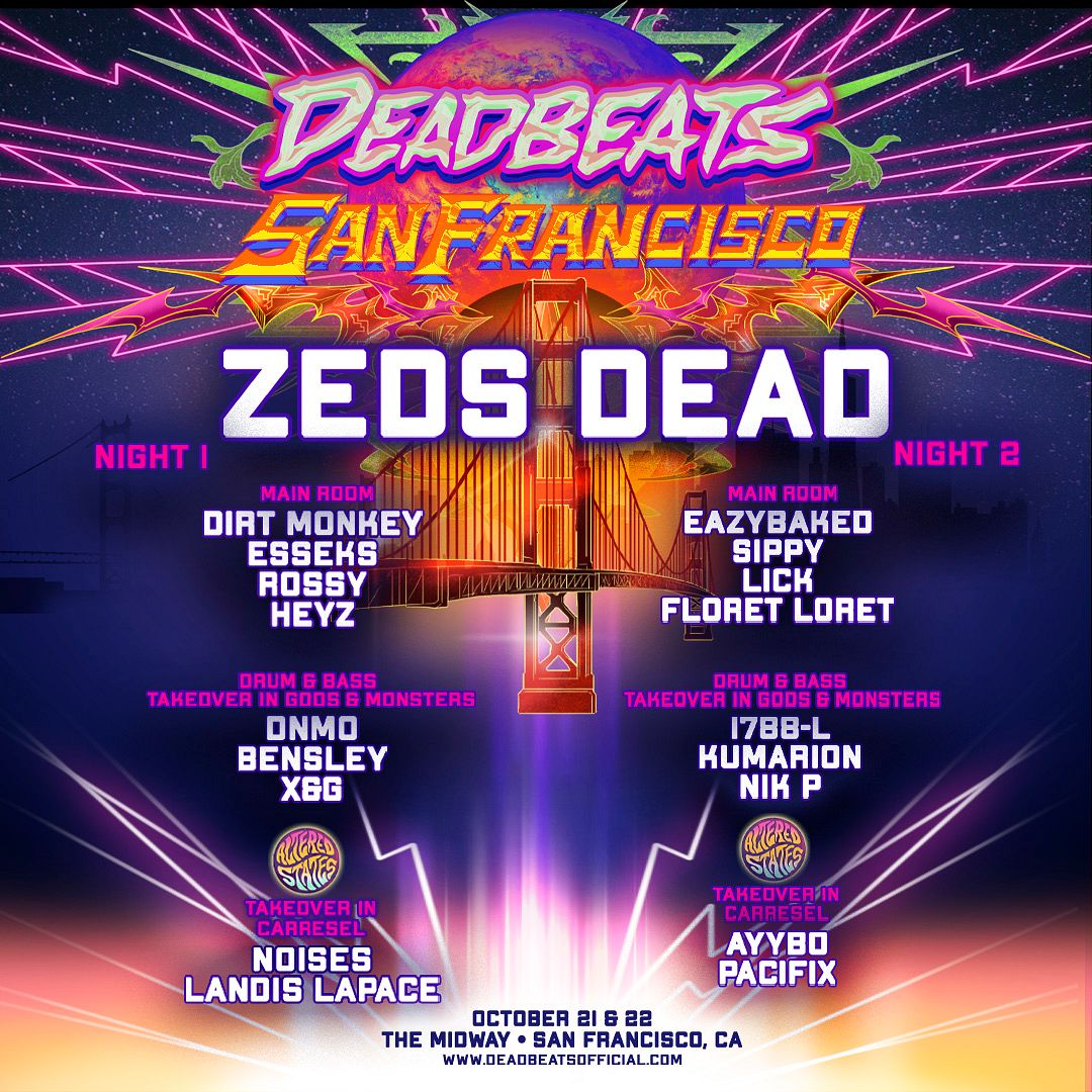 Deadbeats Featuring Zeds Dead Plus Special Guests Tickets At The Midway 