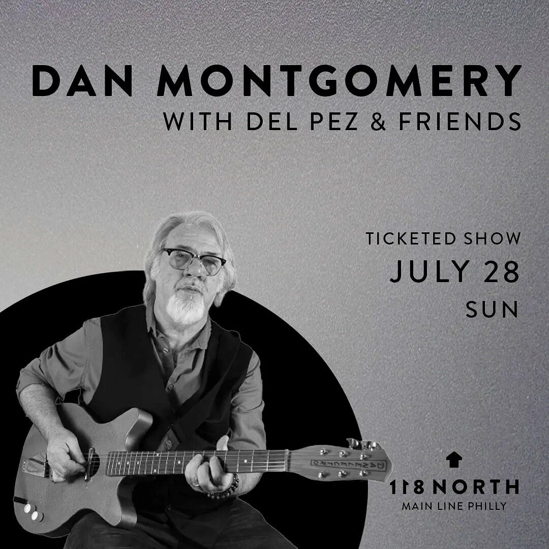 Dan Montgomery Tickets at 118 North in Wayne by 118 North | Tixr