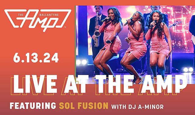 LIVE AT THE AMP FEATURING SOL FUSION Tickets At The Amp Ballantyne In ...