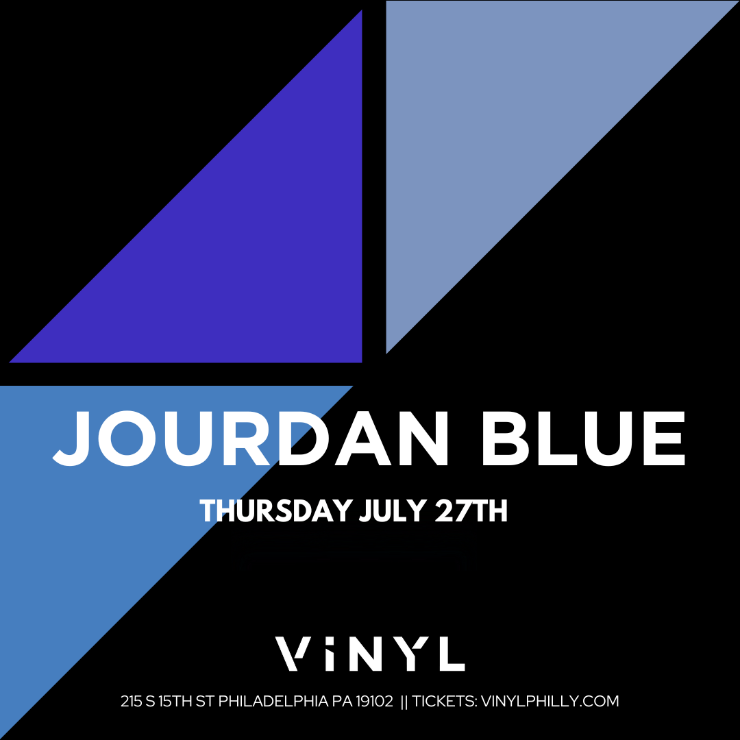 Jourdan Blue Tickets at VINYL in Philadelphia by Vinyl | Tixr