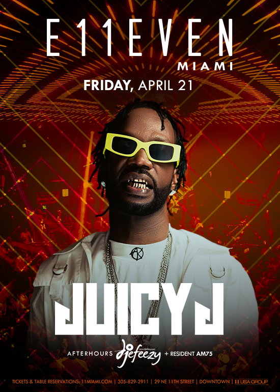 JUICY J Tickets at E11EVEN Miami in Miami by 11 Miami Tixr