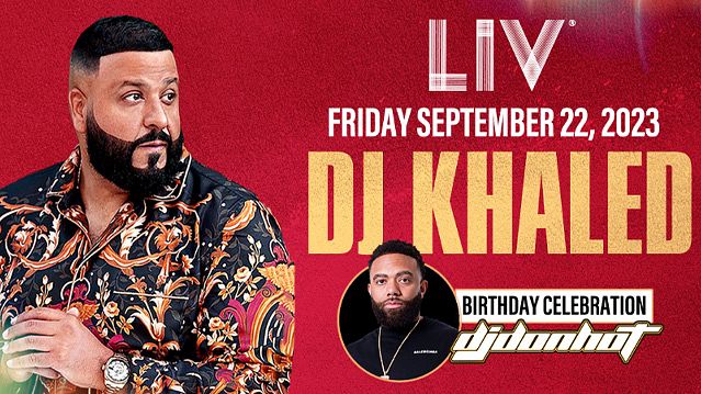 dj khaled miami liv