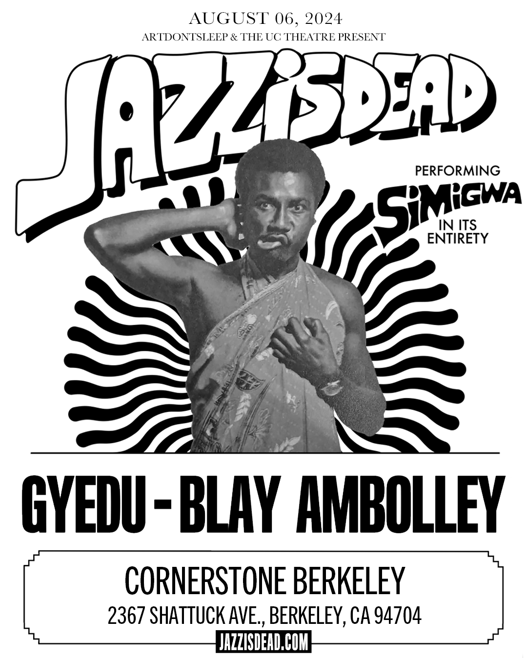 Gyedu-Blay Ambolley Tickets at Cornerstone in Berkeley by Cornerstone ...