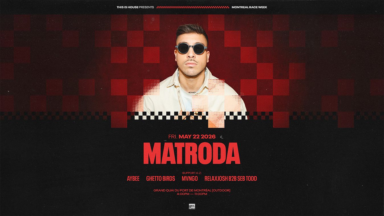 MATRODA [MONTREAL RACE WEEK] Tickets at Grand Quai du Port de Montréal ...
