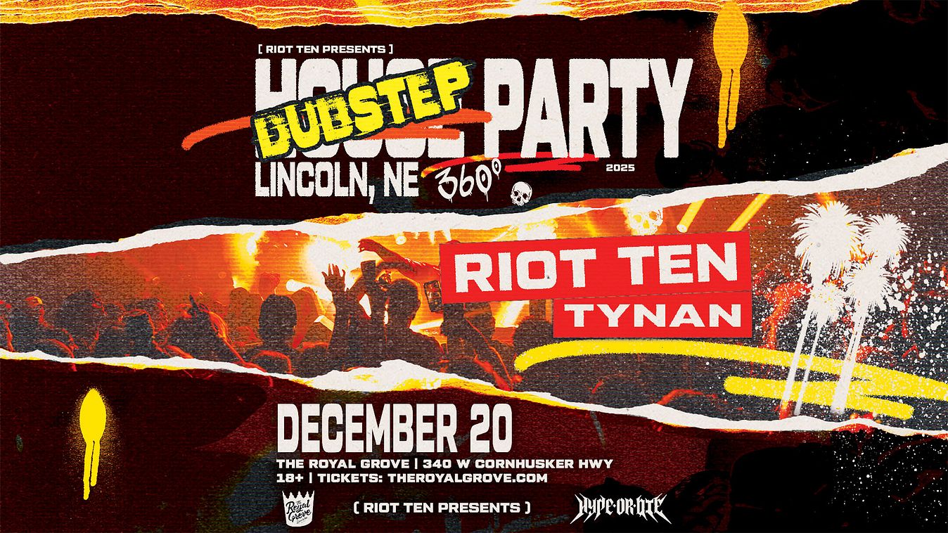 Riot Ten: House Party 360 Tour Tickets at The Royal Grove in