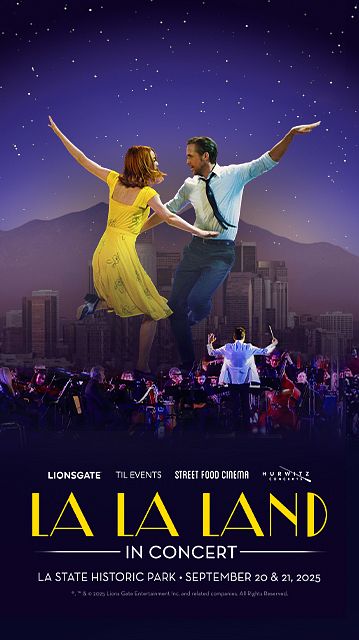 LA LA LAND IN CONCERT 2025 (Sunday) Tickets at LA State Historic