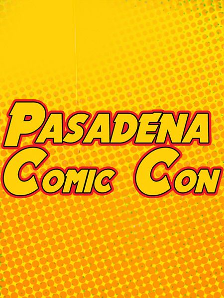 Pasadena Comic Con May 24th 2025 Vendor space tickets by Pasadena Comic Con
