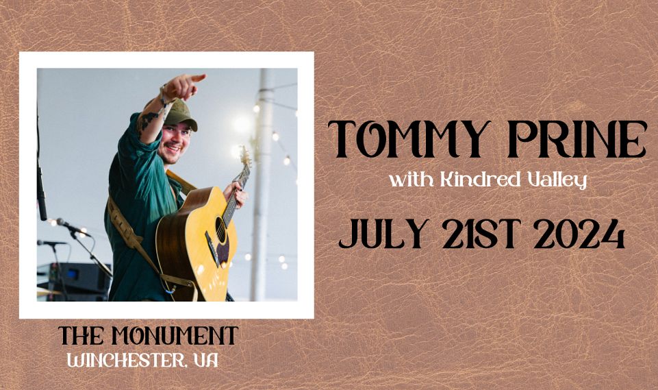 Tommy Prine Tickets At The Monument In Winchester By The Monument Va 