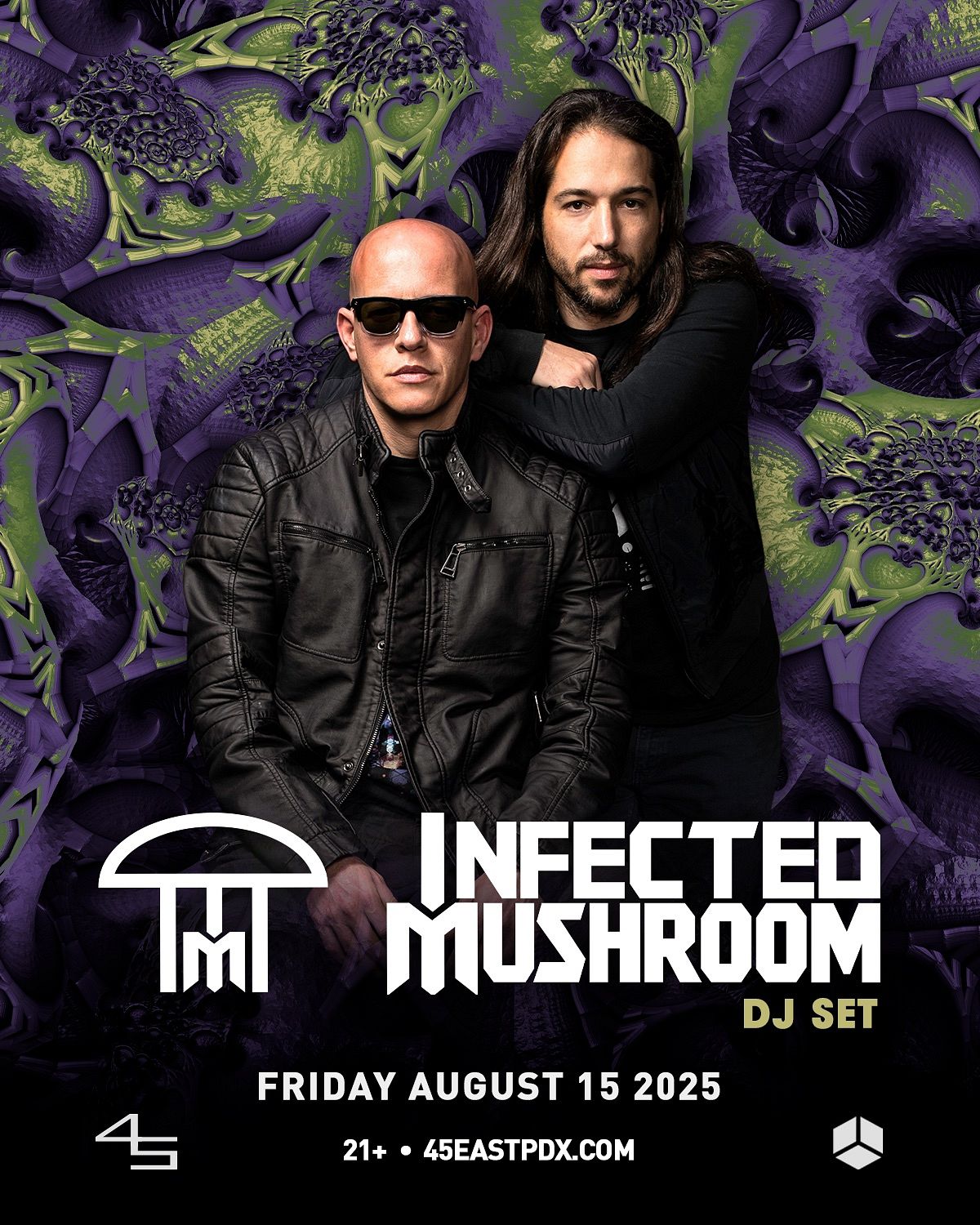 INFECTED MUSHROOM (DJ SET) Tickets at 45 East in Portland by 45