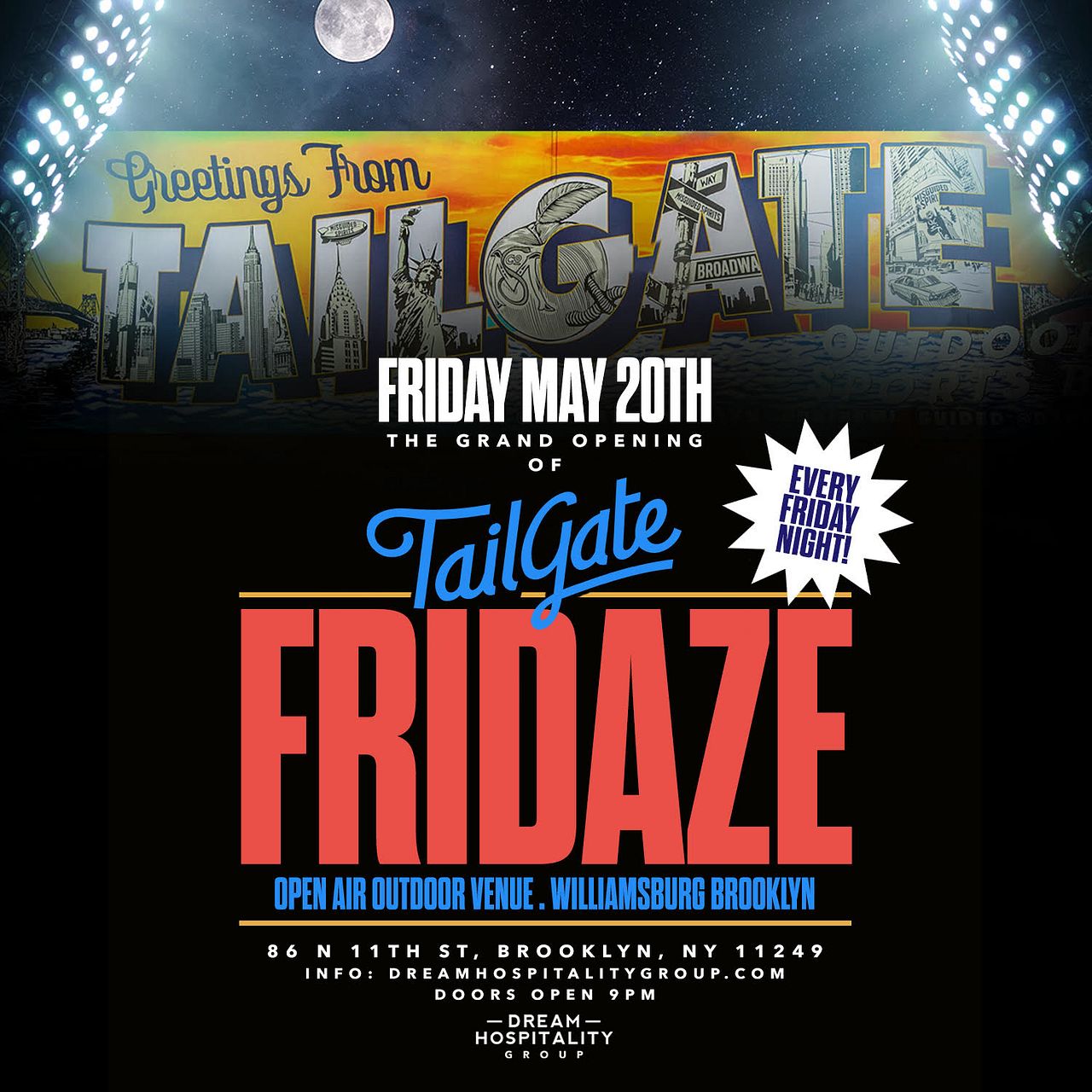 FRIDAY NIGHTS TAILGATE Tickets at TAILGATE in BROOKLYN by Dream