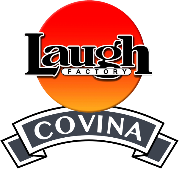 Laugh Factory Covina Tickets & Events Tixr