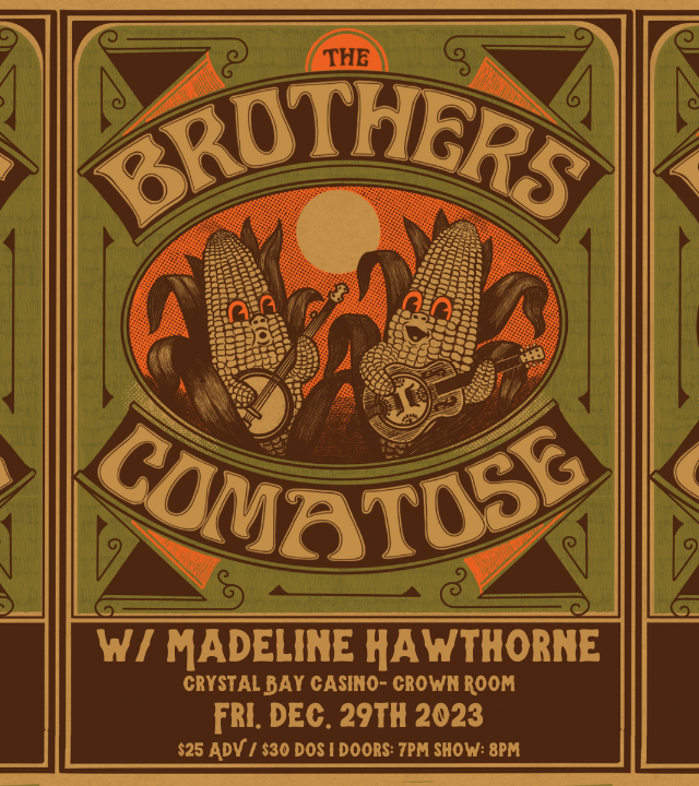 The Brothers Comatose w/ Madeline Hawthorne Tickets at The Crown Room in Crystal Bay by Crystal