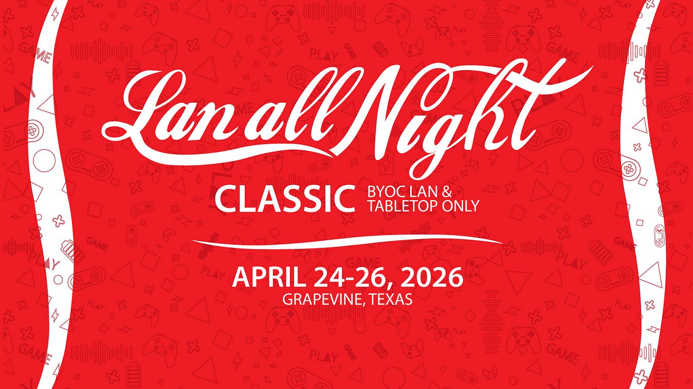 LAN All Night Classic 2026 Tickets At Great Wolf Lodge Grapevine In Aa564fe7 6ed4 40e3 8b84 