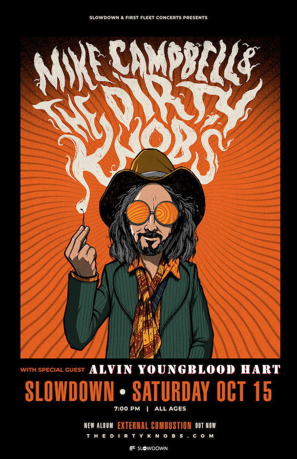 Mike Campbell & The Dirty Knobs Tickets at Slowdown in Omaha by First Fleet Concerts Tixr