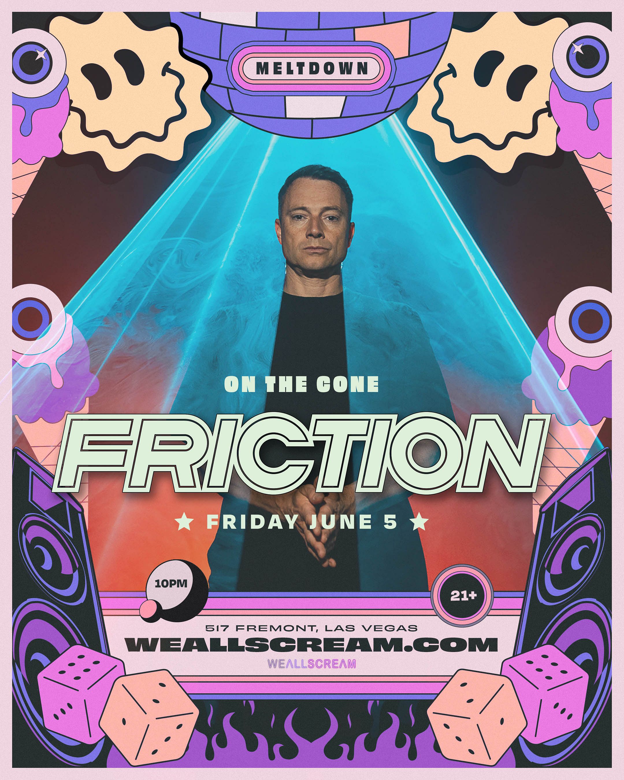 MELTDOWN w/ FRICTION Tickets at We All Scream in Las Vegas by We