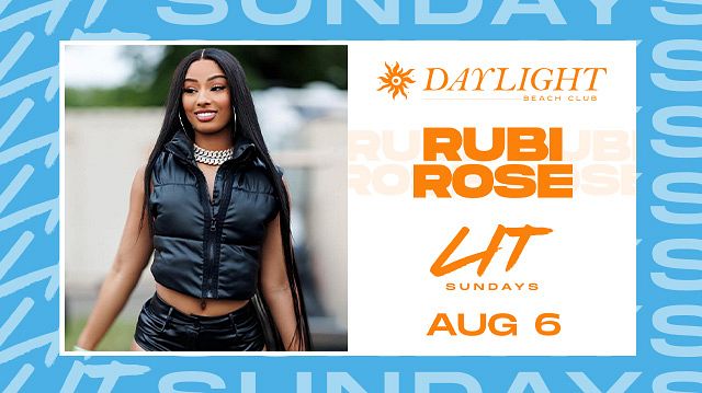 RUBI ROSE at Daylight Beach Club}
