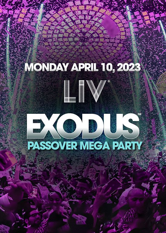 Exodus Passover Mega Party Tickets At Liv In Miami Beach By Liv Tixr 
