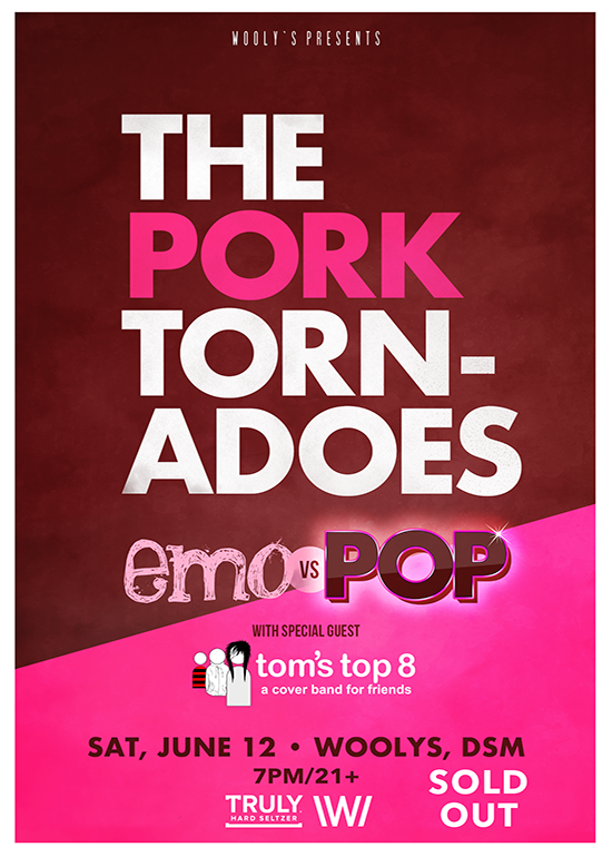 The Pork Tornadoes Tickets at Wooly's in Des Moines by Wooly's Tixr