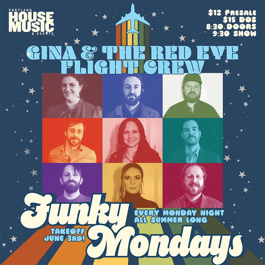 Funky Monday with Gina and the Red Eye Flight Crew Tickets at Portland ...