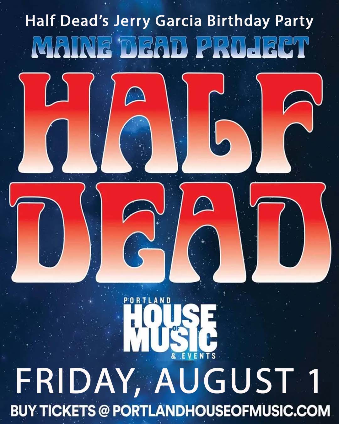 maine-dead-project-presents-half-dead-s-jerry-garcia-birthday-party