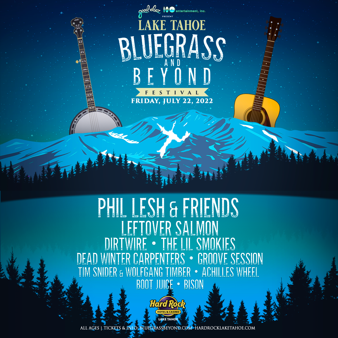 Bluegrass and Beyond Music & Art Festival Tickets at Hard Rock Hotel &  Casino Lake Tahoe in Stateline by Good Vibez | Tixr
