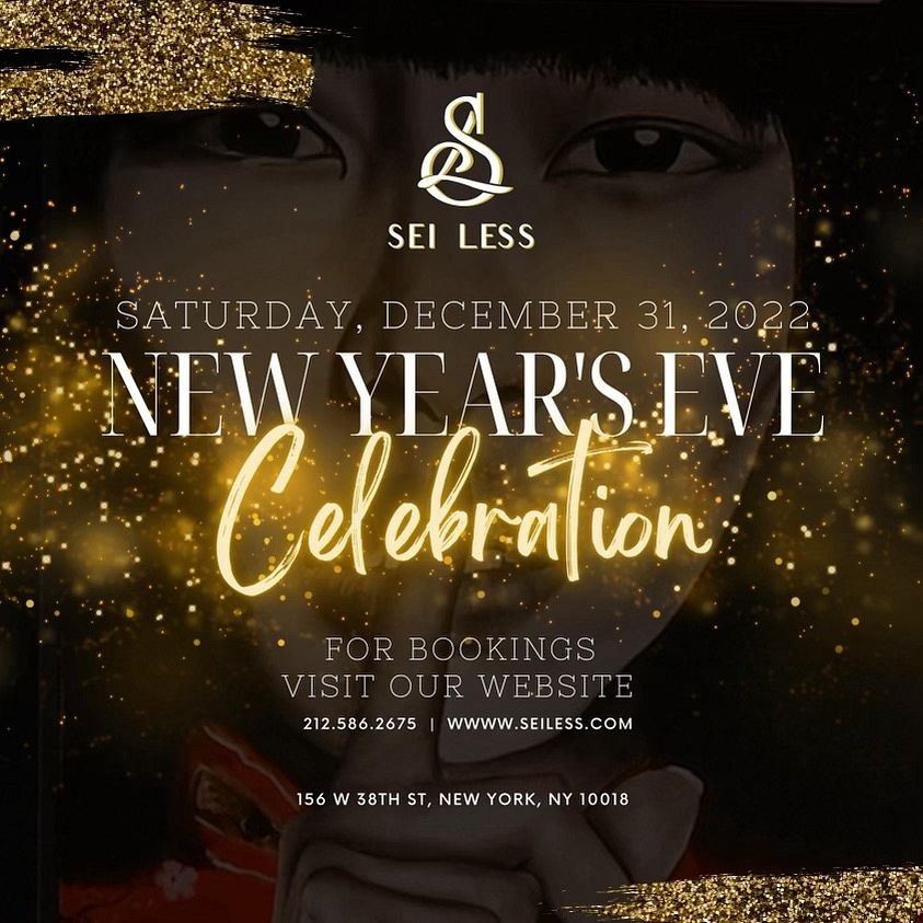 NEW YEARS EVE @ SEI LESS Tickets at SEI LESS in New York by Dream