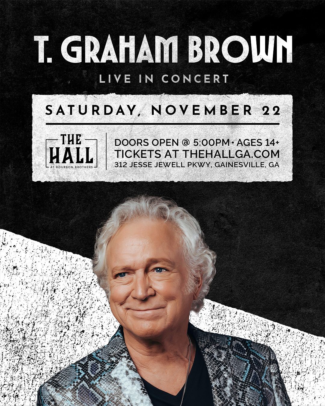 Graham Barn Rapper T. Graham Brown Tickets at Boot Barn Hall at Bourbon Brothers in ...