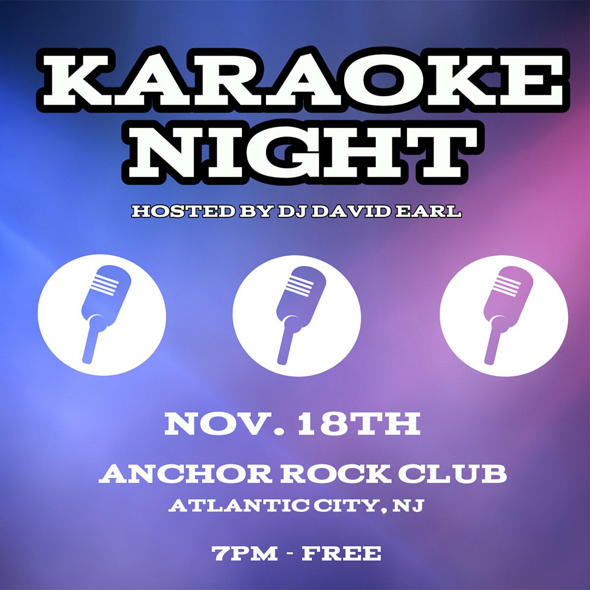 Karaoke Night hosted DJ David Earl Tickets at Anchor Rock Club in