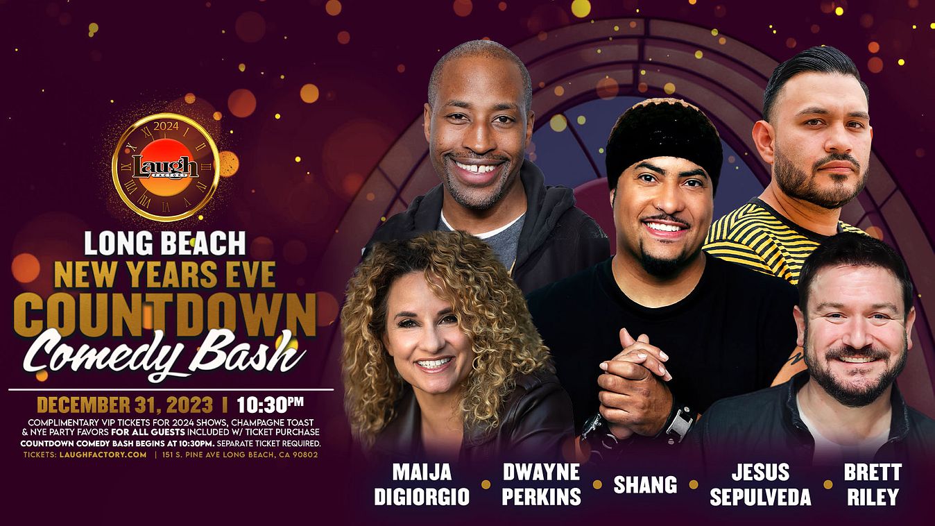 New Years Eve Comedy Countdown Show Tickets at Laugh Factory Long Beach