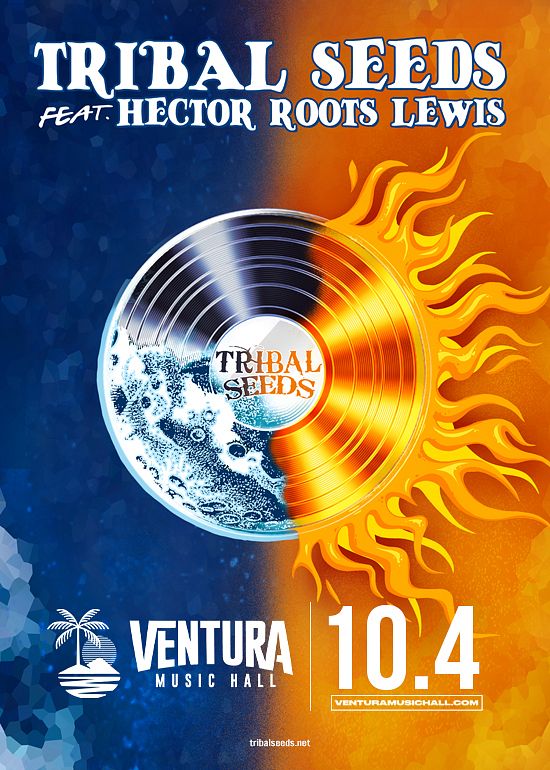 TRIBAL SEEDS Tickets at Ventura Music Hall in Ventura by Ventura Music