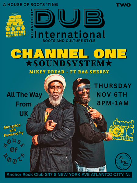 Channel One Sound System Tickets at Anchor Rock Club in Atlantic