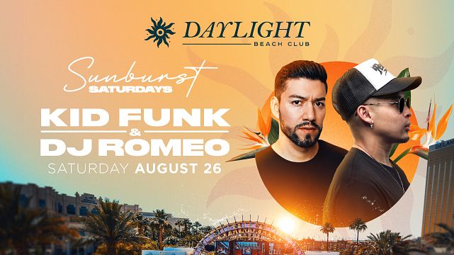 KID FUNK & DJ ROMEO at Daylight Beach Club thumbnail