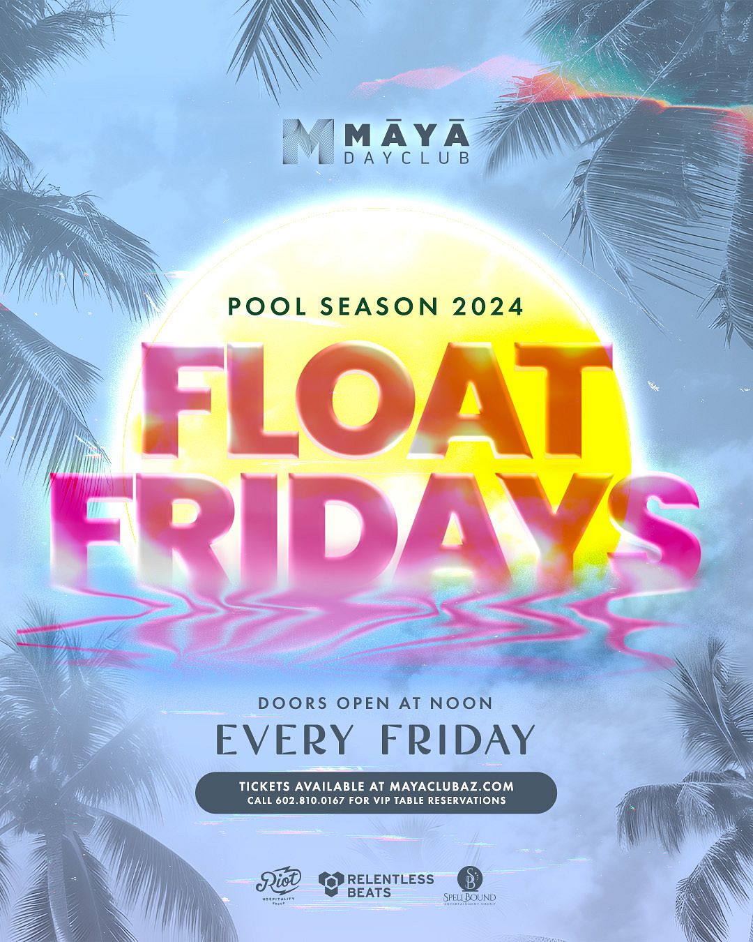 Float Fridays Tickets at Maya Dayclub in Scottsdale by RHG | Tixr