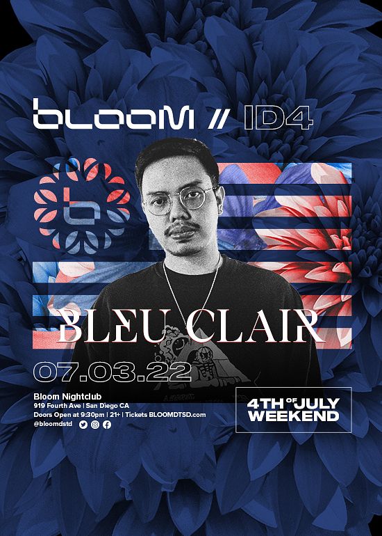 Bleu Clair Tickets At Bloom Nightclub In San Diego By Bloom SD | Tixr