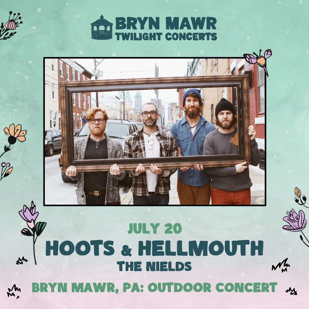 Hoots & Hellmouth Tickets at Bryn Mawr Twilight Series in Bryn Mawr by