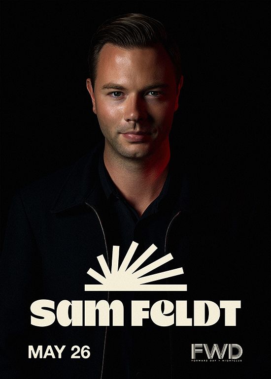 Sam Feldt Tickets at FWD Day + in Cleveland by Forward Hospitality Group Tixr