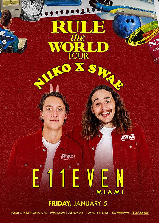 NIIKO X SWAE Tickets at E11EVEN Miami in Miami by 11 Miami | Tixr