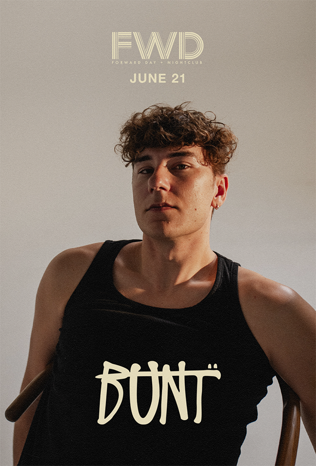 BUNT. Tickets at FWD Day + Nightclub in Cleveland by FWD Day ...