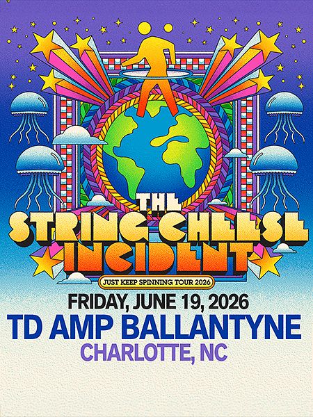 THE STRING CHEESE INCIDENT: JUST KEEP SPINNING TOUR Tickets at TD
